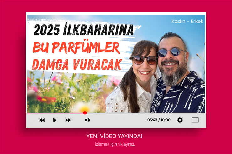 2025 İlkbaharına Bu Parfümler Damga Vuracak | Kadın - Erkek